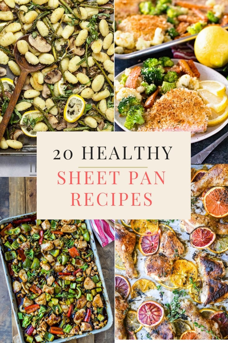 20 Healthy Sheet Pan Dinners for Busy Weeknights (Paleo, Whole 30, Gluten Free, and Dairy Free!)
