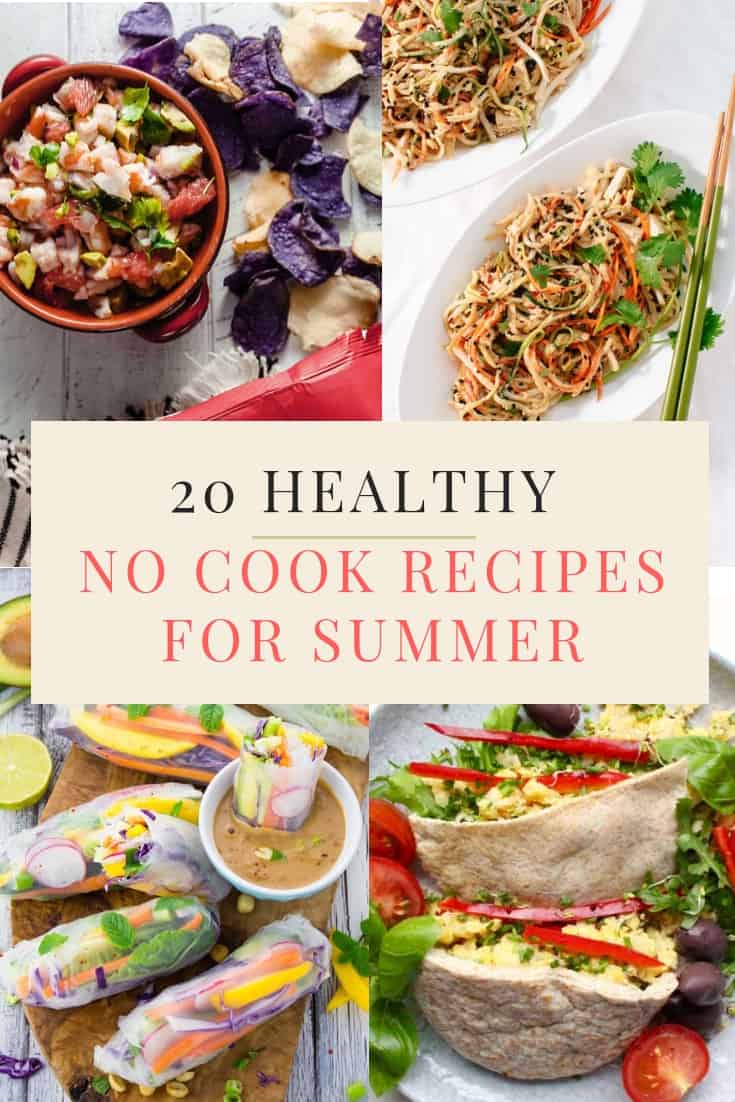20 No Cook Meals to Make This Summer
