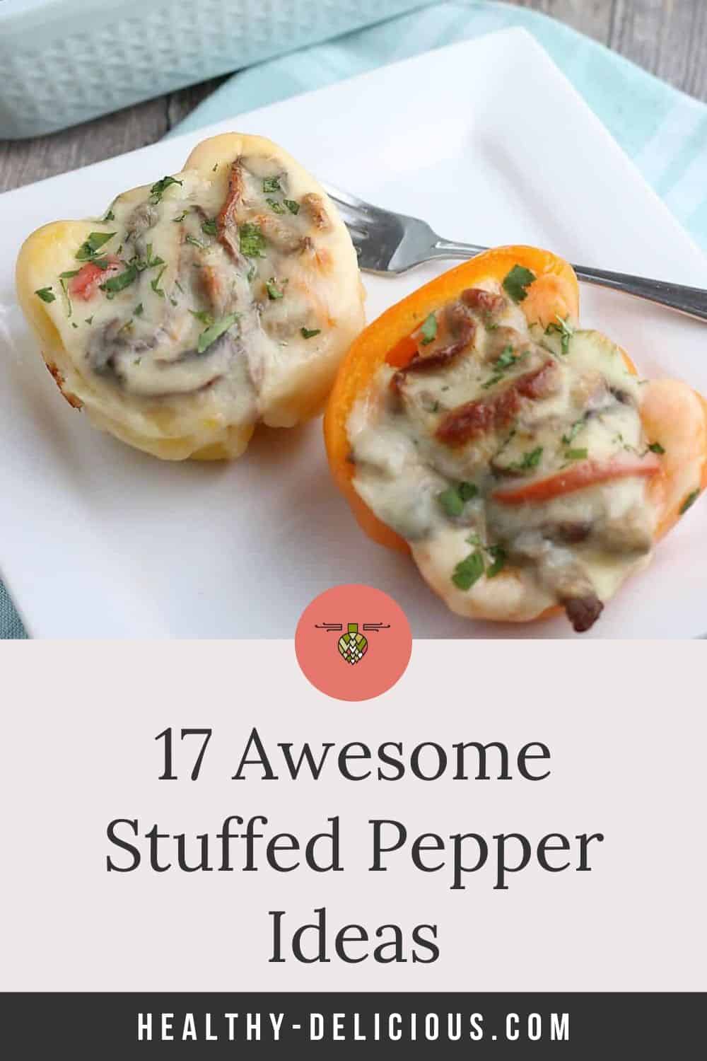 17 healthy stuffed peppers recipes, from classic Italian stuffed peppers to enchilada stuffed peppers to low carb stuffed pepper soup made with cauliflower rice via @HealthyDelish