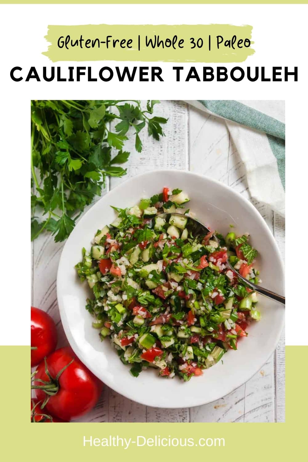Cauliflower tabbouleh is a healthy summertime staple. This easy, no-cook side dish keeps well in the fridge and goes with everything from burgers to grilled chicken -- or serve it with hummus and pita chips for an easy appetizer! It's low cal, low carb, paleo vegan, dairy-free, grain-free and gluten-free but most of all, it's absolutely delicious. via @HealthyDelish