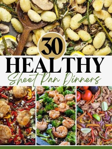 30+ Healthy Sheet Pan Dinners for Busy Weeknights